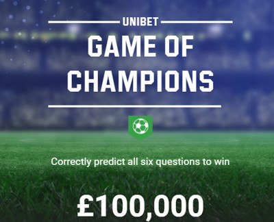 Unibet Free £100,000 Champions League FREE Prediction Predict 6 To Win | LatestBettingOffers.co.uk